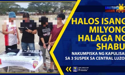 HALOS ISANG MILYONG HALAGA NG SHABU, NAKUMPISKA NG KAPULISAN SA 3 SUSPEK SA CENTRAL LUZON