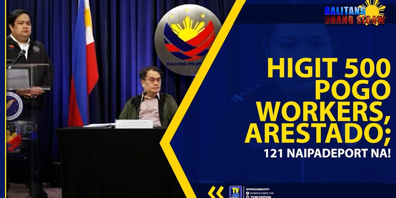 HIGIT 500 POGO WORKERS, ARESTADO; 121 NAIPADEPORT NA!