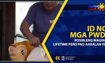 ID NG MGA PWD, POSIBLENG MAGING LIFETIME PERO PAG-AARALAN PA!