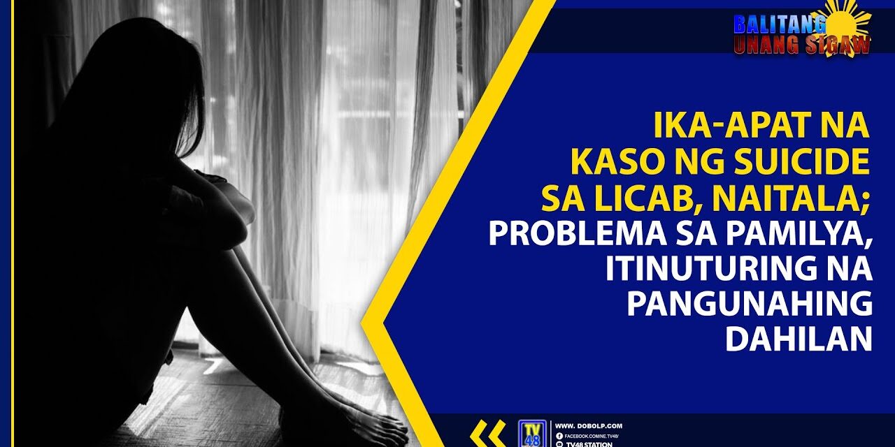 IKA-APAT NA KASO NG SUICIDE SA LICAB, NAITALA