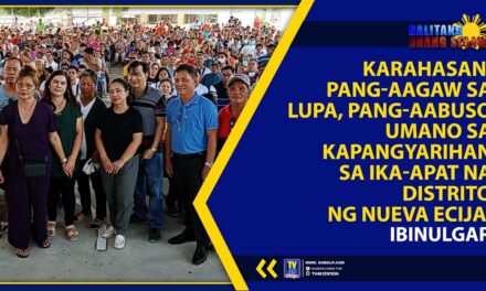 KARAHASAN, PANG AAGAW SA LUPA, PANG AABUSO UMANO SA KAPANGYARIHAN