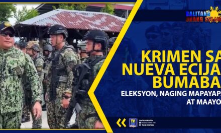 KRIMEN SA NUEVA ECIJA, BUMABA; ELEKSYON, NAGING MAPAYAPA AT MAAYOS