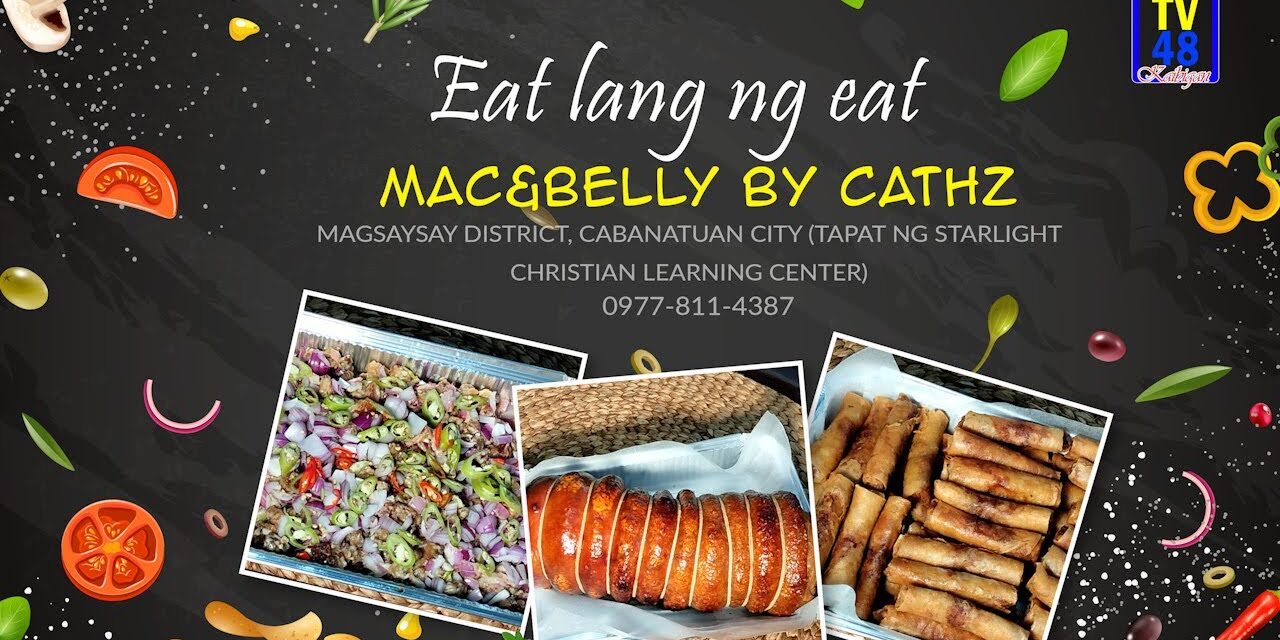 LECHON BELLY, IBA PANG PARTY FOOD, PINASARAP NG MGA NATURAL NA PAMPALASA, HATID NG MAC&BELLY BY CATHZ