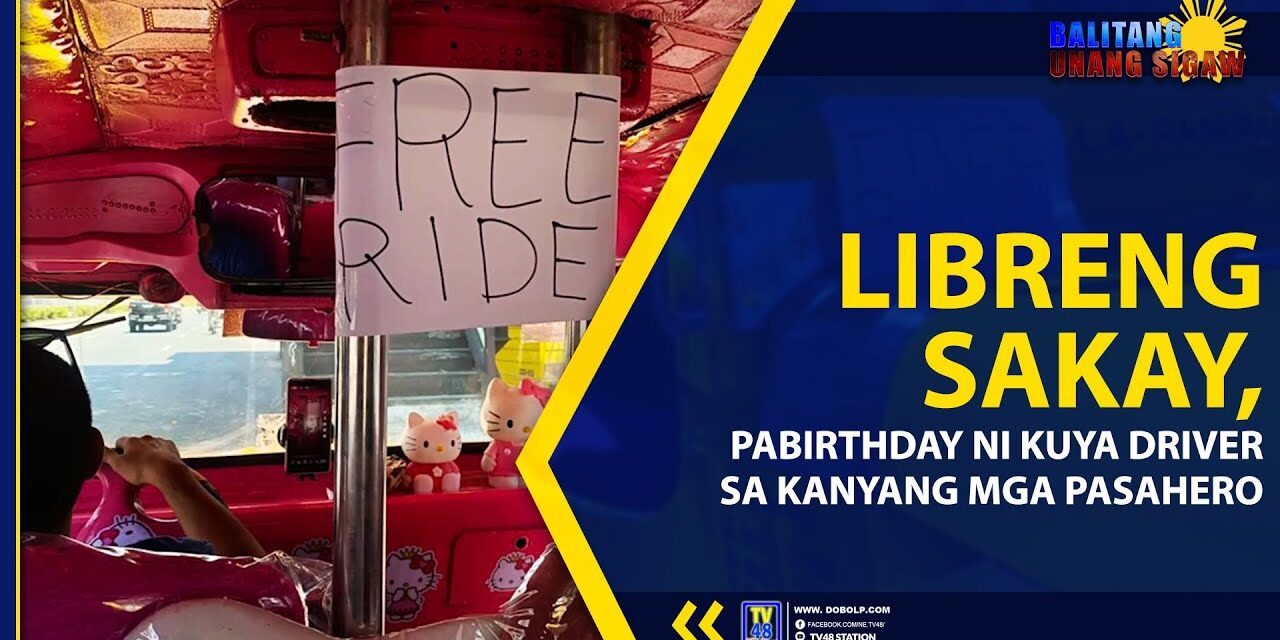 LIBRENG SAKAY, PABIRTHDAY NI KUYA DRIVER SA KANYANG MGA PASAHERO