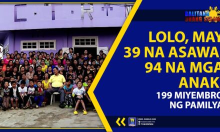 LOLO MAY 39 NA ASAWA, 94 NA MGA ANAK; 199 MIYEMBRO NG PAMILYA