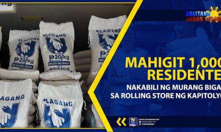 MAHIGIT 1,000 RESIDENTE, NAKABILI NG MURANG BIGAS SA ROLLING STORE NG KAPITOLYO