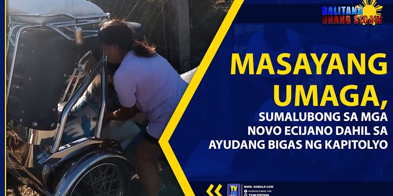 MASAYANG UMAGA, SUMALUBONG SA MGA NOVO ECIJANO DAHIL SA AYUDANG BIGAS NG KAPITOLYO