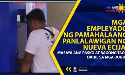 MGA EMPLEYADO NG PAMAHALAANG PANLALAWIGAN NG NUEVA ECIJA, MASAYA ANG PASKO AT BAGONG TAON DAHIL SA MGA BONUS