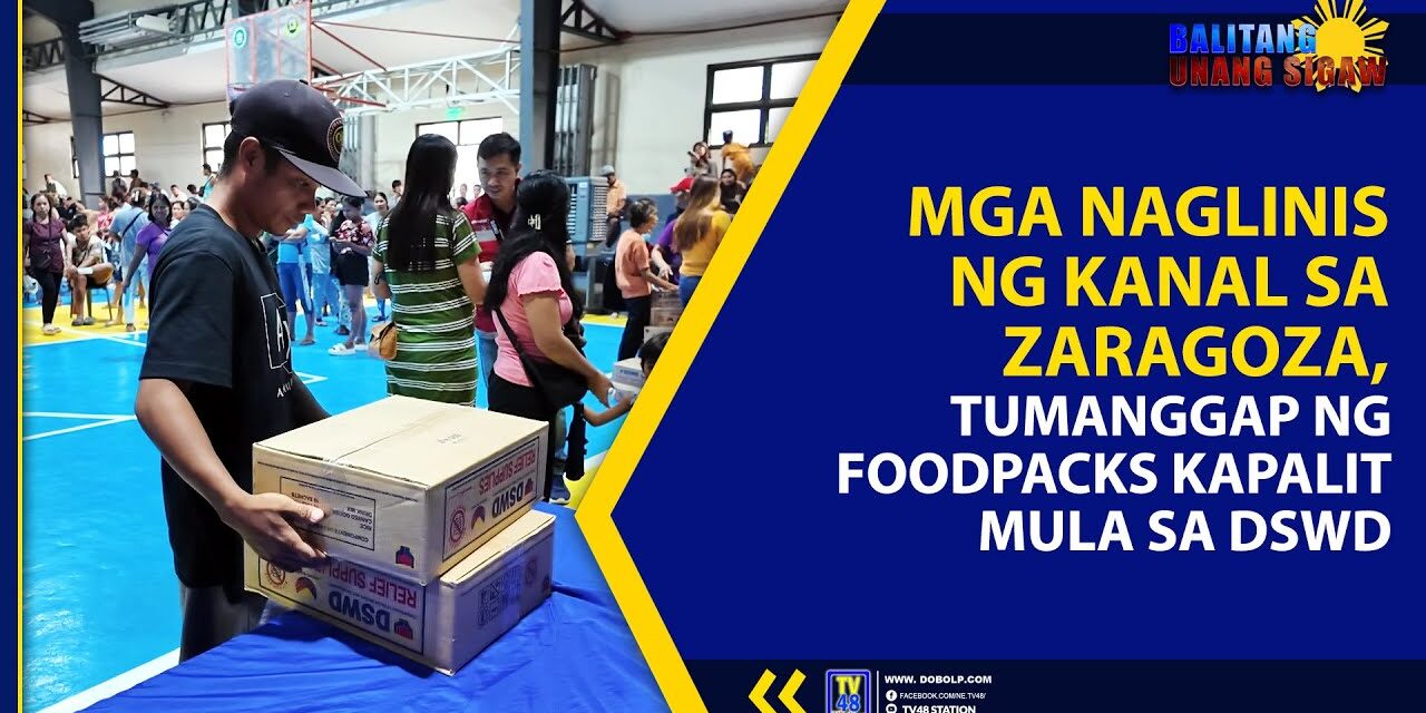 MGA NAGLINIS NG KANAL SA ZARAGOZA, TUMANGGAP NG FOODPACKS KAPALIT MULA SA DSWD