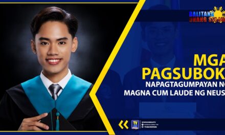 MGA PAGSUBOK, NAPAGTAGUMPAYAN NG MAGNA CUM LAUDE NG NEUST