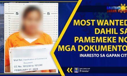 MOST WANTED DAHIL SA PAMEMEKE NG MGA DOKUMENTO, INARESTO SA GAPAN CITY