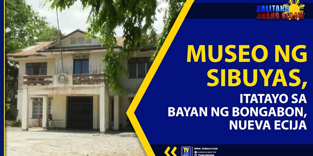 MUSEO NG SIBUYAS, ITATAYO SA BAYAN NG BONGABON, NUEVA ECIJA