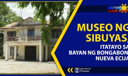 MUSEO NG SIBUYAS, ITATAYO SA BAYAN NG BONGABON, NUEVA ECIJA