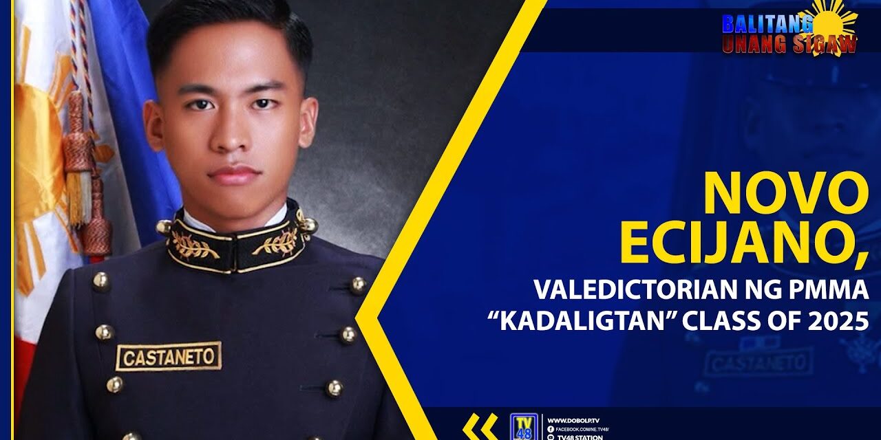 NOVO ECIJANO, VALEDICTORIAN NG PMMA “KADALIGTAN” CLASS OF 2025