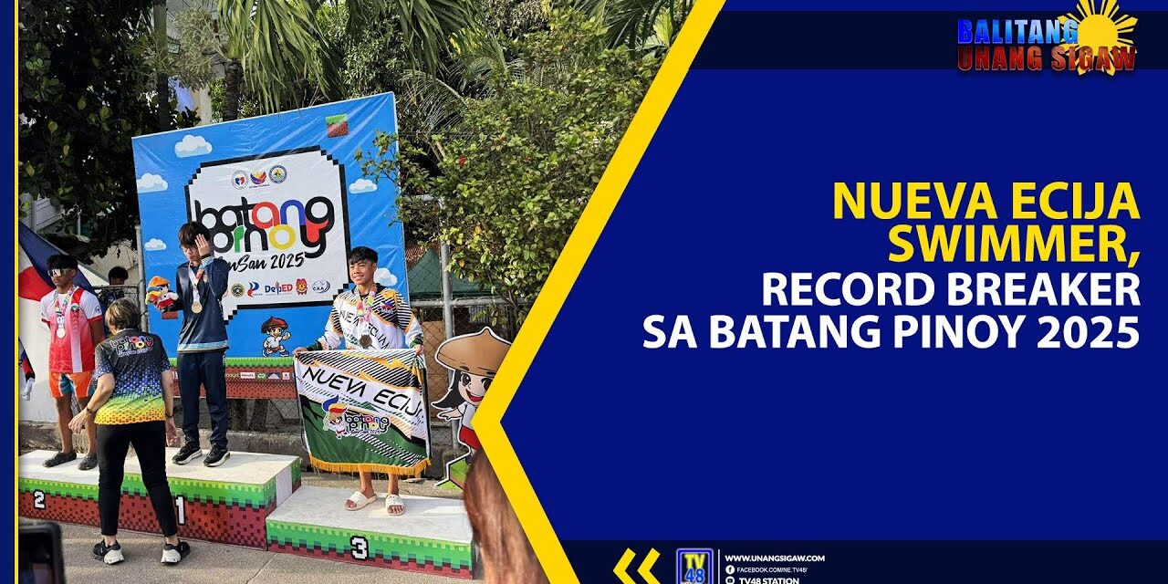 NUEVA ECIJA SWIMMER, RECORD BREAKER SA BATANG PINOY 2025