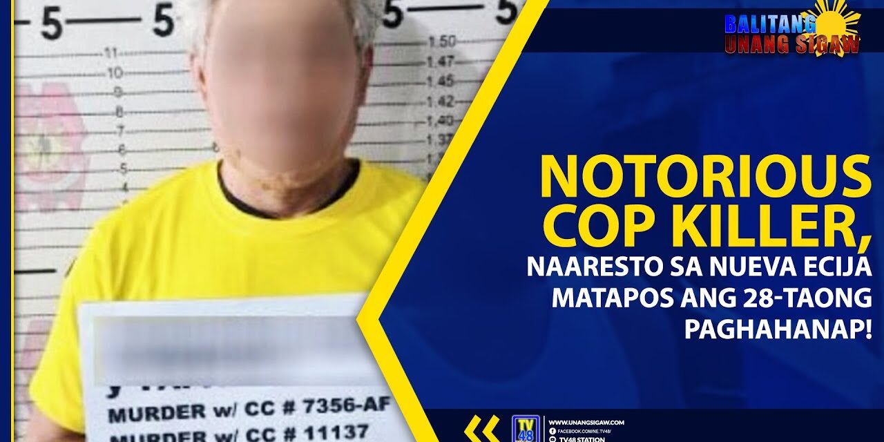 Notorious cop killer, naaresto sa Nueva Ecija matapos ang 28-taong paghahanap!
