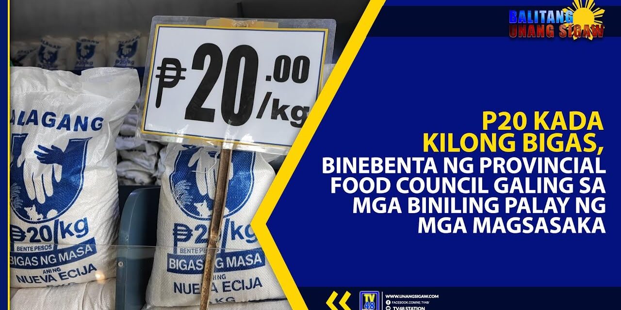 P20 KADA KILONG BIGAS, BINEBENTA NG PROVINCIAL FOOD COUNCIL GALING SA MGA BINILING PALAY NG MGA MAGSASAKA