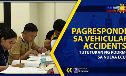 PAGRESPONDE SA VEHICULAR ACCIDENTS, TUTUTUKAN NG PDDRMO SA NUEVA ECIJA