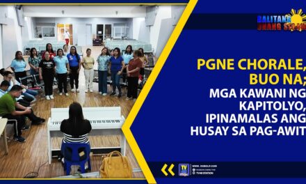 PGNE CHORALE, BUO NA; MGA KAWANI NG KAPITOLYO, IPINAMALAS ANG HUSAY SA PAG-AWIT