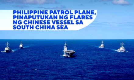 PHILIPPINE PATROL PLANE, PINAPUTUKAN NG FLARES NG CHINESE VESSEL SA SOUTH CHINA SEA