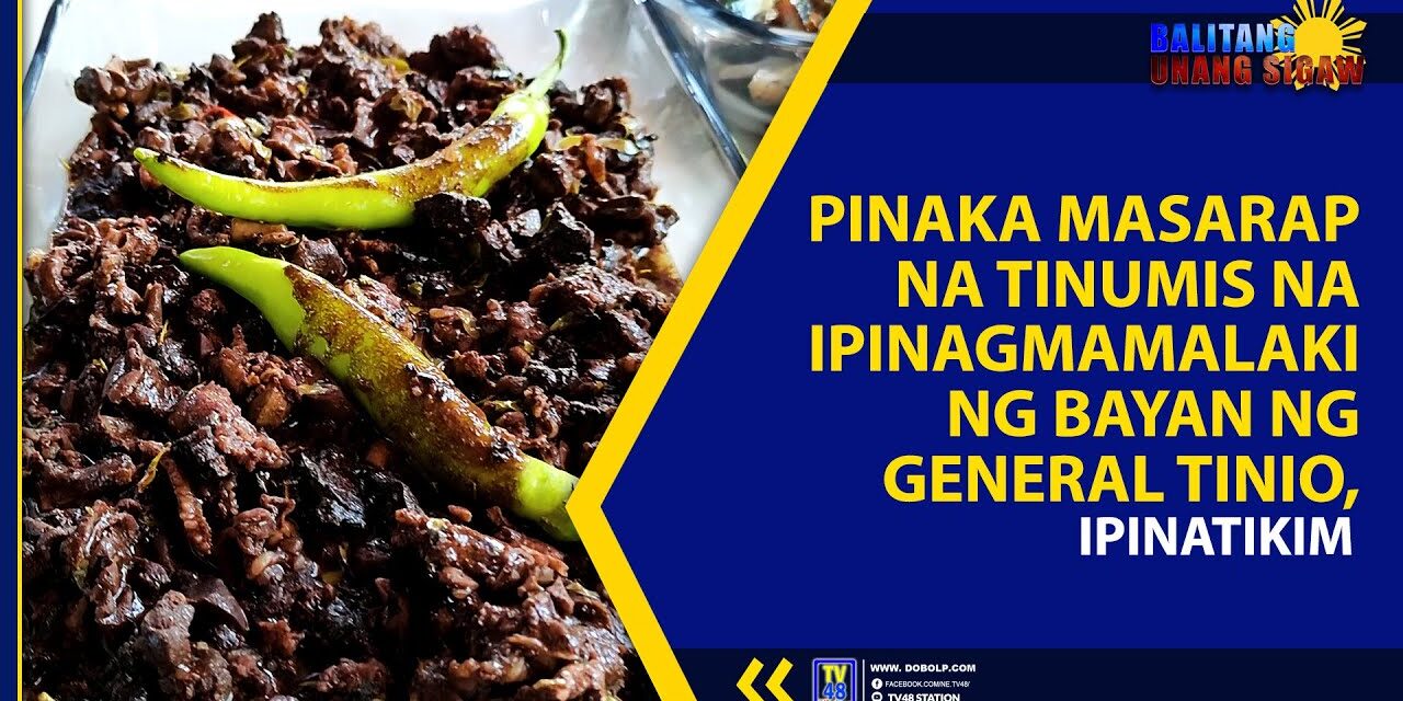 PINAKA MASARAP NA TINUMIS NA IPINAGMAMALAKI NG BAYAN NG GENERAL TINIO, IPINATIKIM