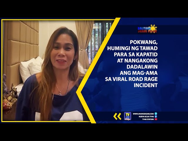 POKWANG, HUMINGI NG TAWAD PARA SA KAPATID AT NANGAKONG DADALAWIN ANG MAG-AMA SA VIRAL ROAD RAGE INCIDENT