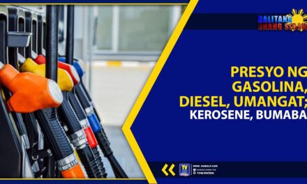 PRESYO NG GASOLINA, DIESEL, UMANGAT; KEROSENE, BUMABA
