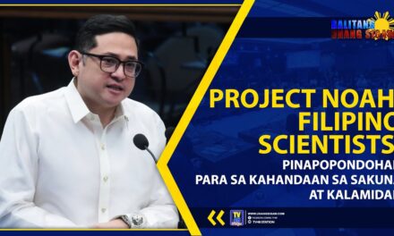 PROJECT NOAH, FILIPINO SCIENTISTS, PINAPOPONDOHAN PARA SA KAHANDAAN SA SAKUNA AT KALAMIDAD
