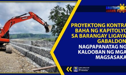 PROYEKTONG KONTRA BAHA NG KAPITOLYO SA BARANGAY LIGAYA, GABALDON, NAGPAPANATAG NG KALOOBAN NG MGA MAGSASAKA