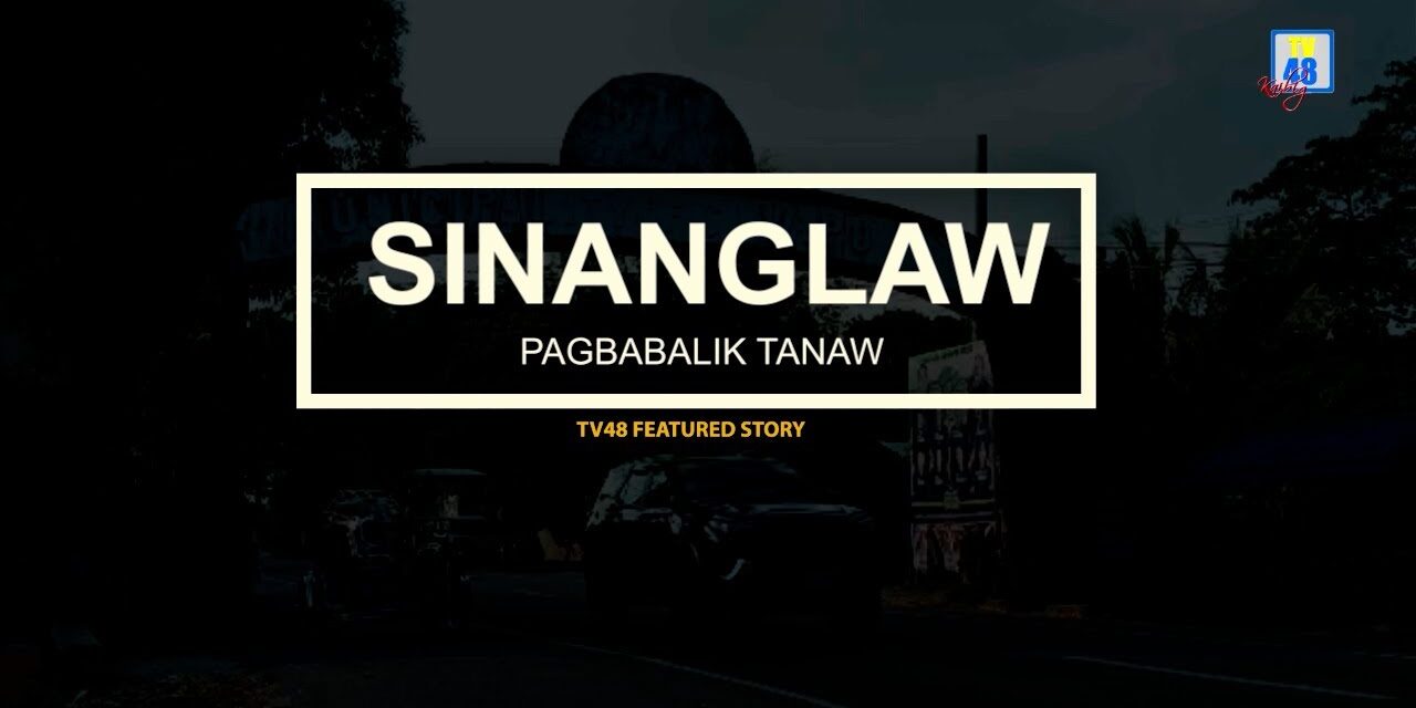 SINANGLAW; PAGBABALIK TANAW
