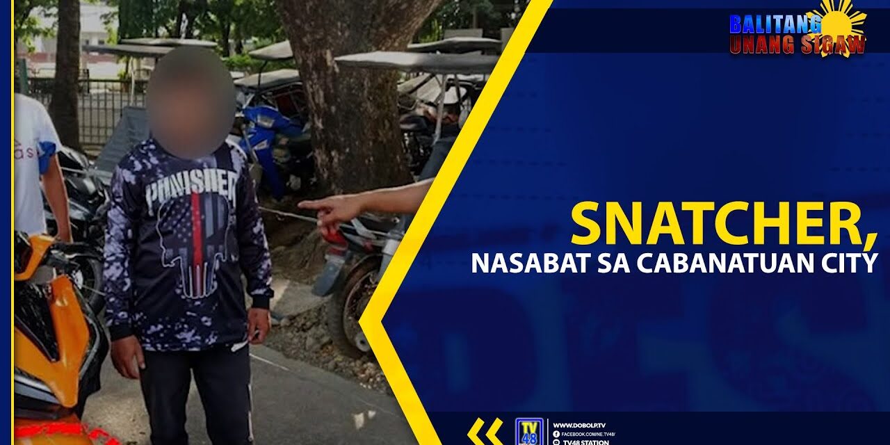 SNATCHER, NASABAT SA CABANATUAN CITY