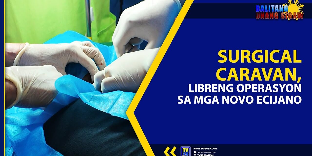 SURGICAL CARAVAN, LIBRENG OPERASYON SA MGA NOVO ECIJANO