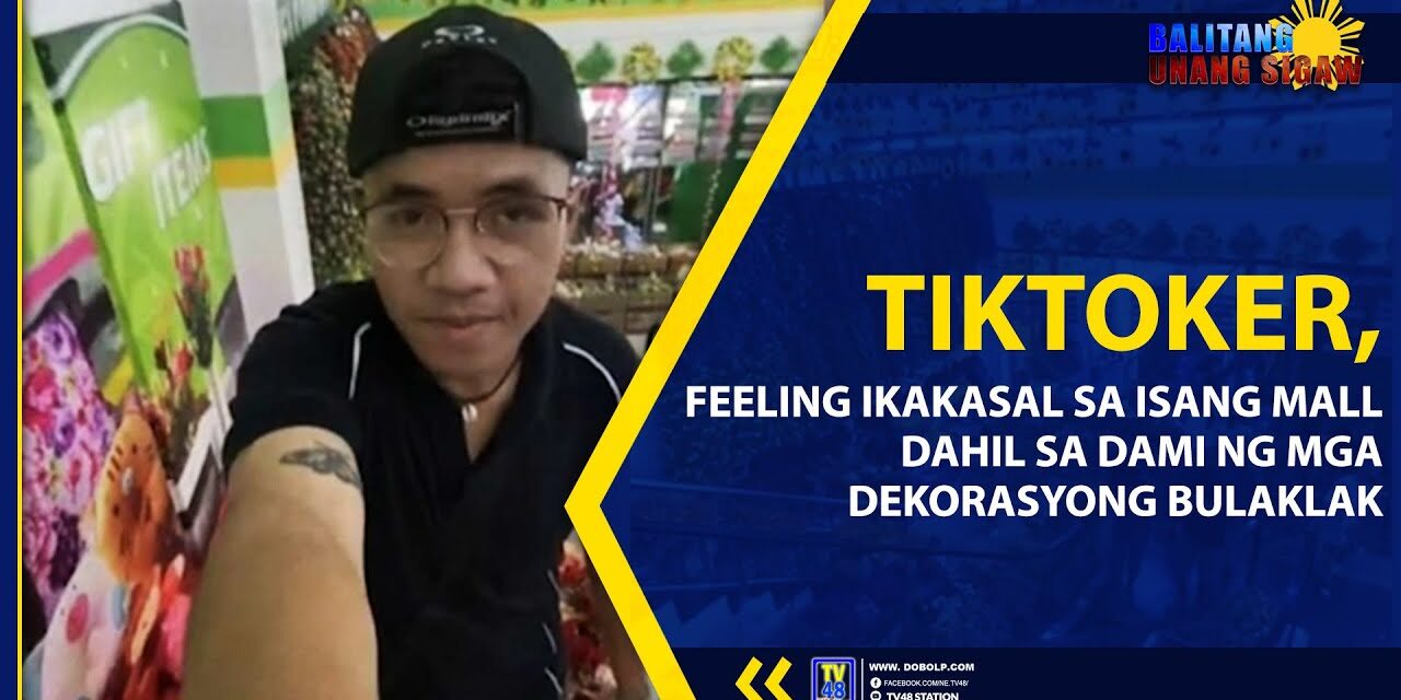 TIKTOKER, FEELING IKAKASAL SA ISANG MALL DAHIL SA DAMI NG MGA DEKORASYONG BULAKLAK