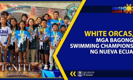 WHITE ORCAS, MGA BAGONG SWIMMING CHAMPIONS NG NUEVA ECIJA