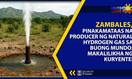 ZAMBALES, PINAKAMATAAS NA PRODUCER NG NATURAL HYDROGEN GAS SA BUONG MUNDO; MAKALILIKHA NG KURYENTE!
