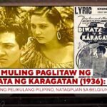 ANG MULING PAGLITAW NG DIWATA NG KARAGATAN (1936): Nawalang Pelikulang Pilipino, Natagpuan sa Belgium