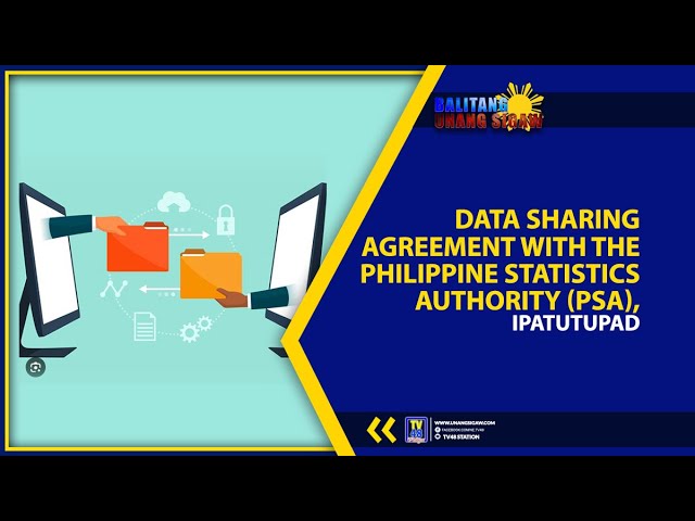 Data Sharing Agreement with the Philippine Statistics Authority (PSA), Ipatutupad