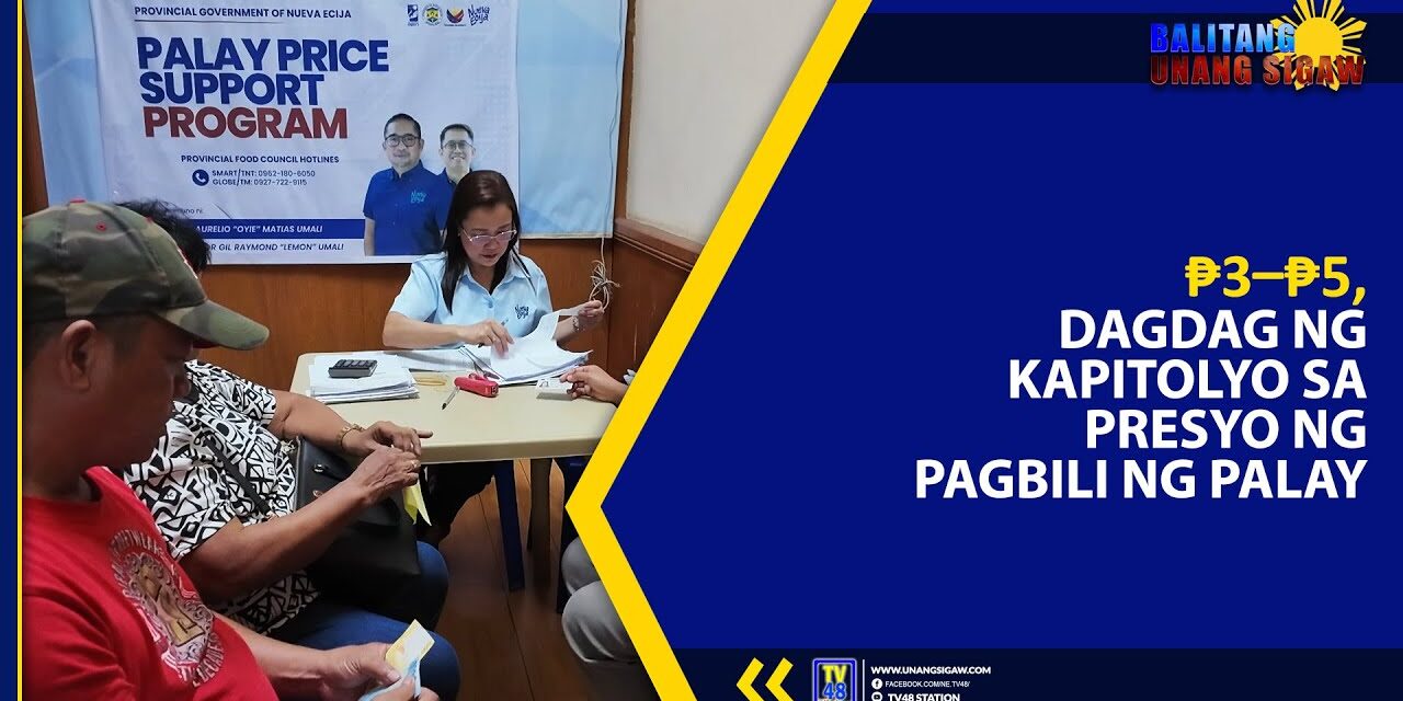 ₱3–₱5, DAGDAG NG KAPITOLYO SA PRESYO NG PAGBILI NG PALAY