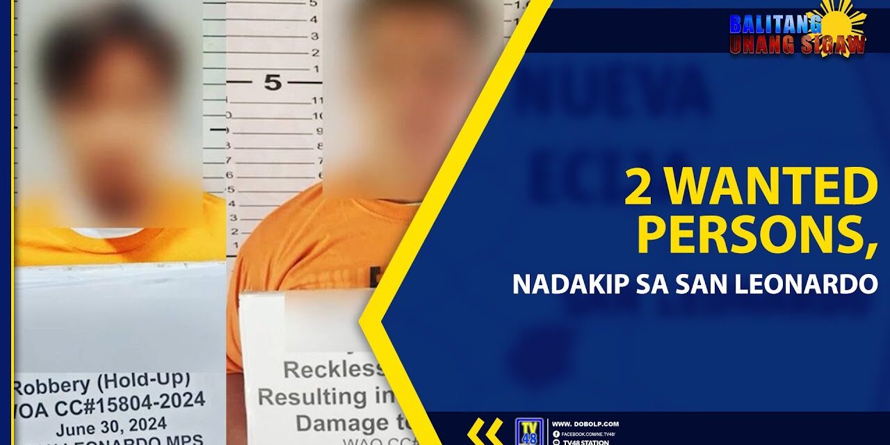 2 WANTED PERSONS, NADAKIP SA SAN LEONARDO