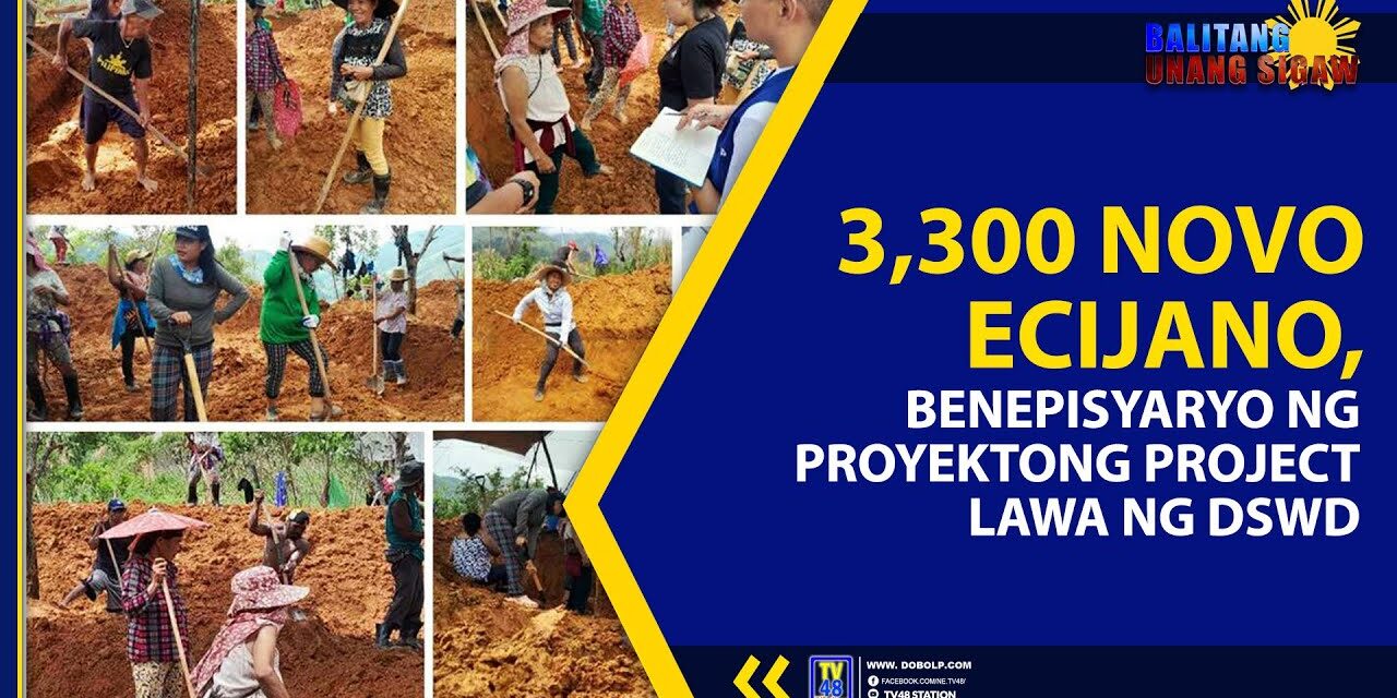 3,300 NOVO ECIJANO, BENEPISYARYO NG PROYEKTONG PROJECT LAWA NG DSWD