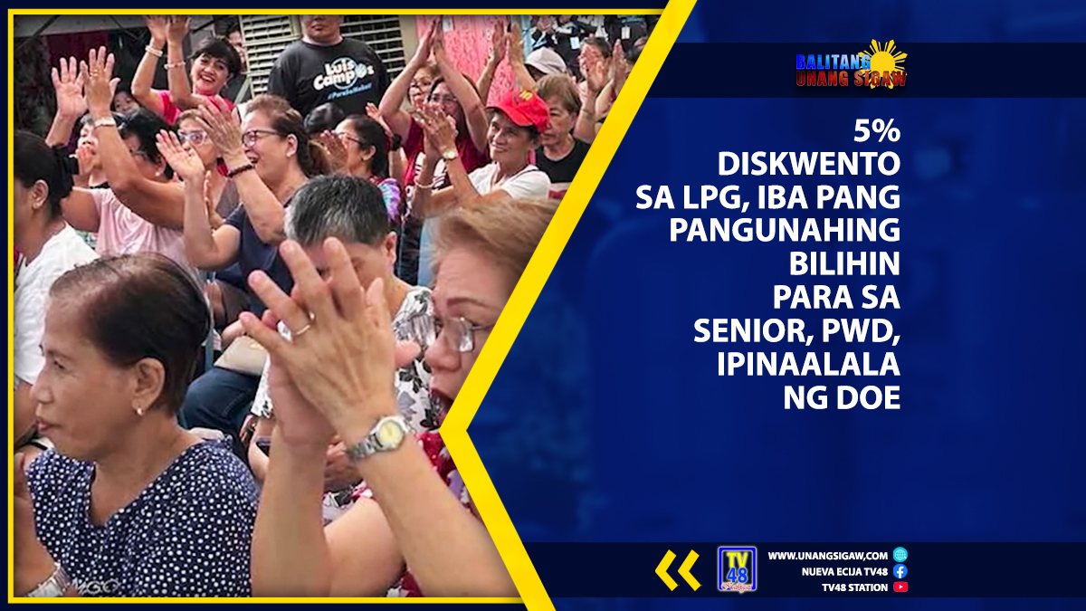 5% DISKWENTO SA LPG, IBA PANG PANGUNAHING BILIHIN PARA SA SENIOR, PWD, IPINAALALA NG DOE