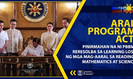 ARAL PROGRAM ACT, PINIRMAHAN NA NI PBBM, RERESOLBA SA LEARNING LOSS NG MGA MAG-AARAL SA READING