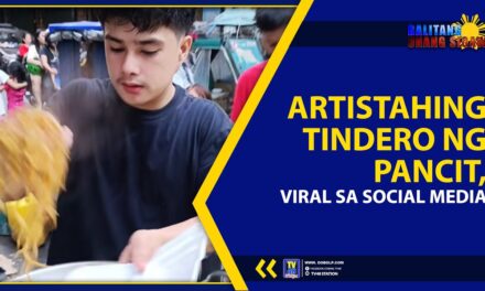 ARTISTAHING TINDERO NG PANCIT, VIRAL SA SOCIAL MEDIA