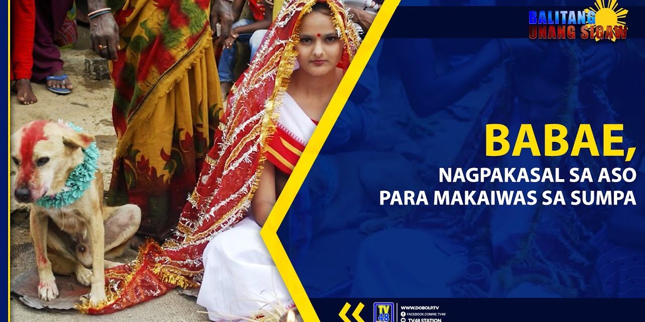 BABAE, NAGPAKASAL SA ASO PARA MAKAIWAS SA SUMPA