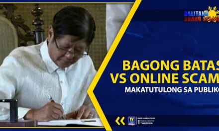 BAGONG BATAS VS ONLINE SCAM, MAKATUTULONG SA PUBLIKO