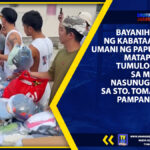 BAYANIHAN NG KABATAAN, UMANI NG PAPURI MATAPOS TUMULONG SA MGA NASUNUGAN SA STO. TOMAS, PAMPANGA