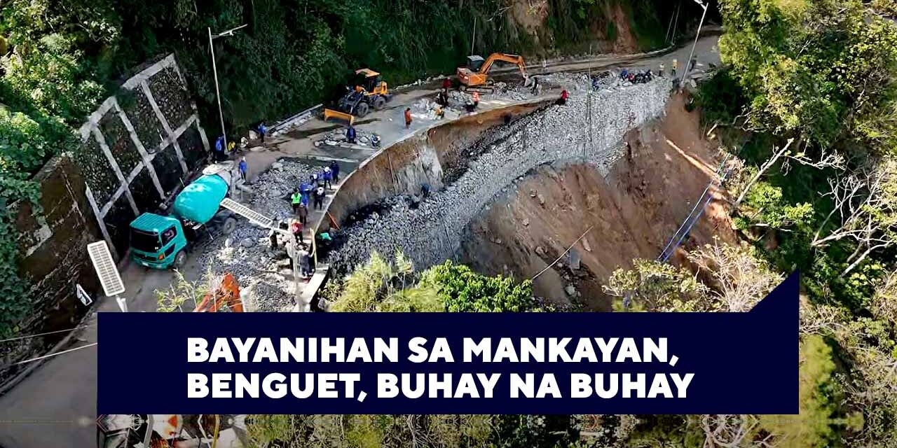 BAYANIHAN SA MANKAYAN, BENGUET, BUHAY NA BUHAY