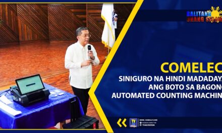 COMELEC, SINIGURO NA HINDI MADADAYA ANG BOTO SA BAGONG AUTOMATED COUNTING MACHINE