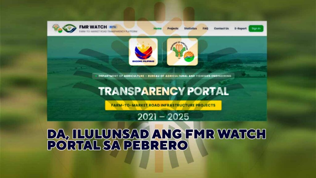 DA, ILULUNSAD ANG FMR WATCH PORTAL SA PEBRERO