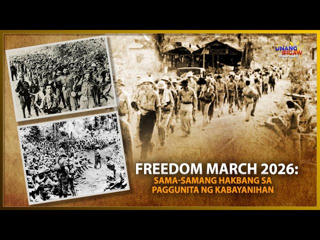 FREEDOM MARCH 2026: SAMA-SAMANG HAKBANG SA PAGGUNITA NG KABAYANIHAN